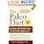 The Paleo Diet: Lose Weight and Get Healthy by Eating the Food You Were Designed to Eat