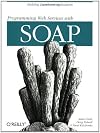 Programming Web Services with SOAP