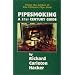 Pipesmoking: A 21st Century Guide