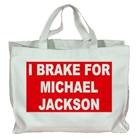 I BRAKE FOR MICHAEL JACKSON Totebag (Cotton Tote / Bag)