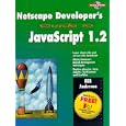 Netscape Developer's Guide to Javascript 1.2 (Netscape Developer's)