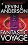 Fantastic Voyage: Microcosm