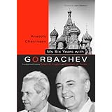 my six years with gorbachev