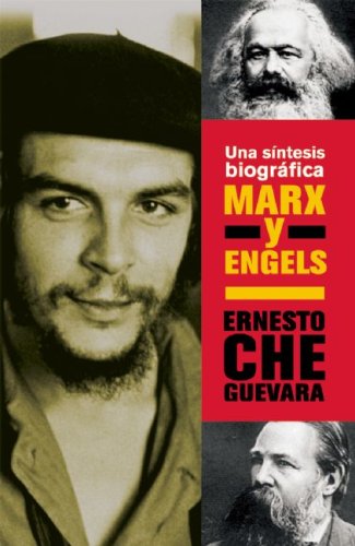 Marx y Engels: Una sintesis biografica (Che Guevara Publishing Project / Ocean Sur)