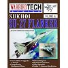 Sukhoi Su-27 Flanker - Warbird Tech Vol. 42