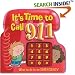 It's Time to Call 911: What to Do in an Emergency (It's Time to)
