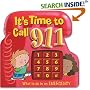 It's Time to Call 911: What to Do in an Emergency (It's Time to)