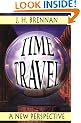 Time Travel: A New Perspective