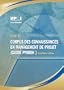 Guide Du Corpus Des Connaissances En Management de Projet: Guide PMBOK