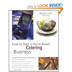How to Start a Home-Based Catering Business, 5th