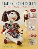 Make Cloth Dolls: A Foolproof Way to Sew