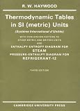 Thermodynamic Tables in SI (Metric) Units (Metric Units)