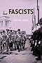 Fascists Fascists