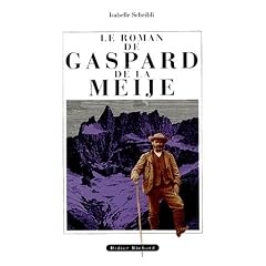 Le roman de gaspard de la meije