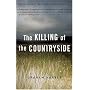 The Killing of the Countryside