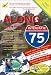 Along Interstate-75: Local Knowledge, Entertainment And Insider Tips, for Your Drive Between Detroit And the Florida Border. (Along Interstate 75)