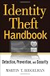 Identity Theft Handbook: Detection, Prevention, and Security