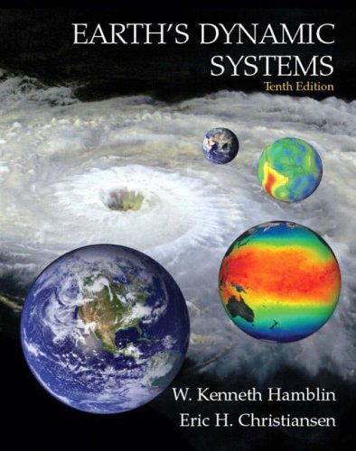 Earths Dynamic Systems (Earth's Dynamic Systems)