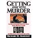 Getting Away with Murder: The Real Story Behind American Taliban John Walker Lindh and What the U.S. Government Had to Hide