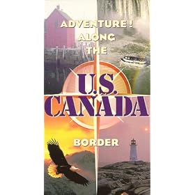 Adventure: Along the U.S. Canada Border [VHS]