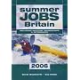 Summer Jobs in Britain 2006 (Summer Jobs Britain)