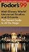 Fodor's 99 Walt Disney World, Universal Studios and Orlando: Spring/Summer Edition (Fodor's Walt Disney World, Universal Orlando and Central Florida (Fall Edition)) Image