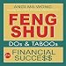 Feng Shui Do's and Taboos for Financial Success (Feng Shui DOs & TABOOs)