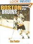 The Greatest Players and Moments of the Boston Bruins