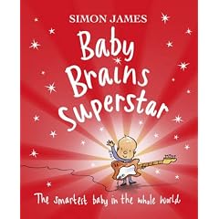 Baby Brains Superstar: The Smartest Baby in the Whole World