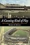 A Cunning Kind of Play: The Cubs-Giants Rivalry, 1876-1932