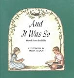 And it was so : words from the Bible