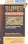 Super Searchers on Competitive Intelligence: The Online and Offline Secrets of Top CI Researchers (Super Searchers series)