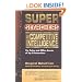 Super Searchers on Competitive Intelligence: The Online and Offline Secrets of Top CI Researchers (Super Searchers series)