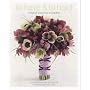 To Have and to Hold: Magical Wedding Bouquets