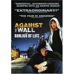 Against the Wall: Quality of Life [2004] (REGION 1) (NTSC)