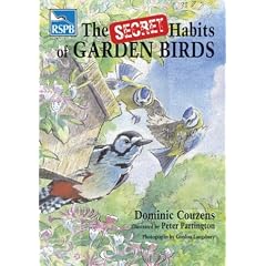 The Secret Lives of Garden Birds (RSPB)