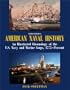 American Naval History: An Illustrated Chronology of the U.S. Navy and Marine Corps, 1775-Present