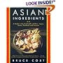 Asian Ingredients : A Guide to the Foodstuffs of China, Japan, Korea, Thailand and Vietnam