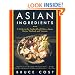 Asian Ingredients: A Guide to the Foodstuffs of China, Japan, Korea, Thailand and Vietnam