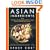 Asian Ingredients: A Guide to the Foodstuffs of China, Japan, Korea, Thailand and Vietnam