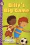 Billy's Big Game, Level P (Lightning Readers: Level P)