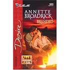 Branded (Silhouette Desire No. 1604) by Annette Broadrick