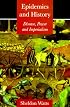 Epidemics and History: Disease, Power and Imperialism