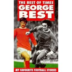 The Best of Times: My Favourite Football Stories