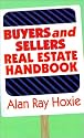 Buyers and Sellers Real Estate Handbook