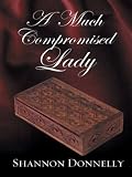 A Much Compromised Lady (Thorndike Romance)