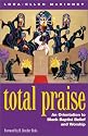 Total Praise!: An Orientation to Black Baptist Belief and Worship