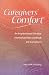 Caregivers' Comfort : an Inspirational 366-Day Journal and Record Book for Caregivers by Julie Cook Downing