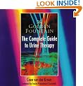Golden Fountain: The Complete Guide to Urine Therapy