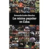 La musica popular en Cuba [Paperback]